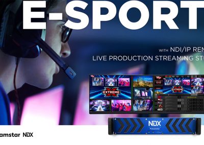 Streamstar NDX a new IP based live production studio