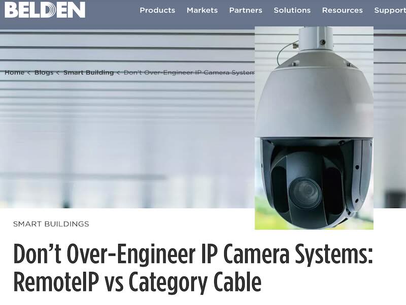 Belden, inutile “sovra-ingegnerizzare” i sistemi di telecamere IP: