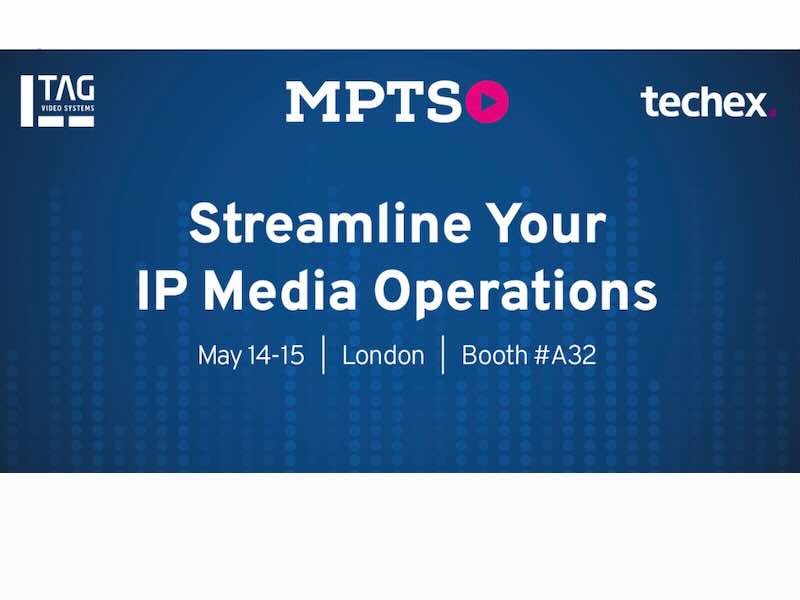 TAG Video Systems presenta le ultime soluzioni per il monitoraggio video a MPTS 2025 insieme a Techex